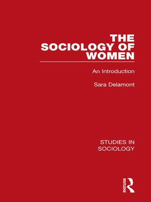 cover image of The Sociology of Women